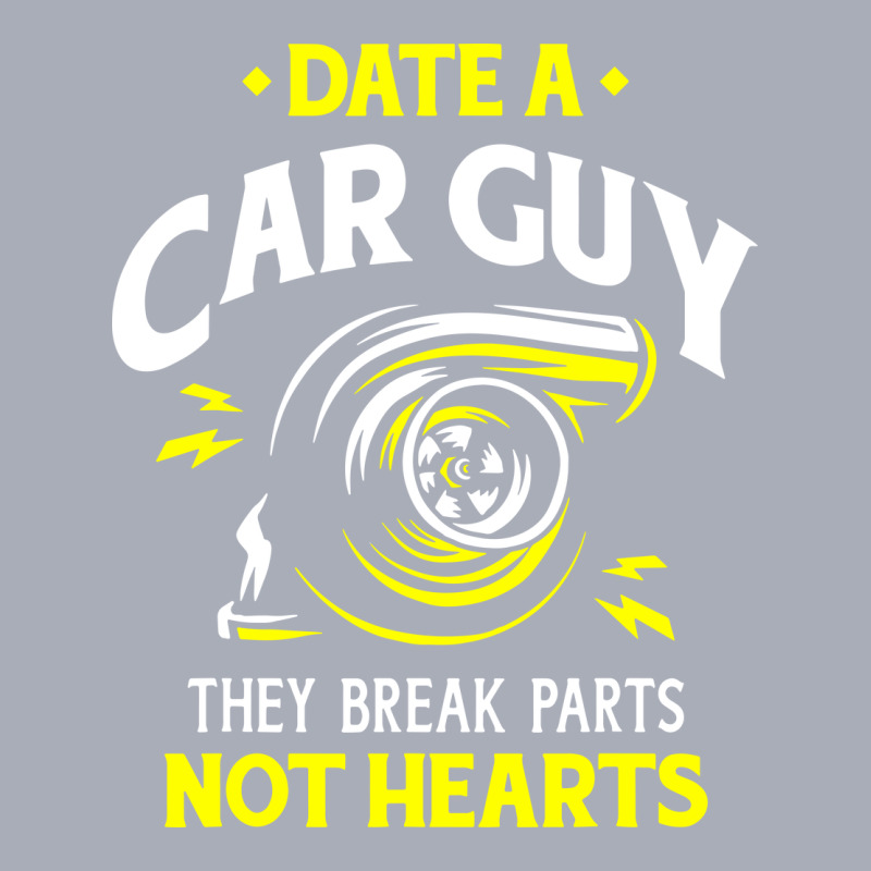 Date A Car Guy They Break Parts Not Hearts Tank Dress by bimobimo | Artistshot