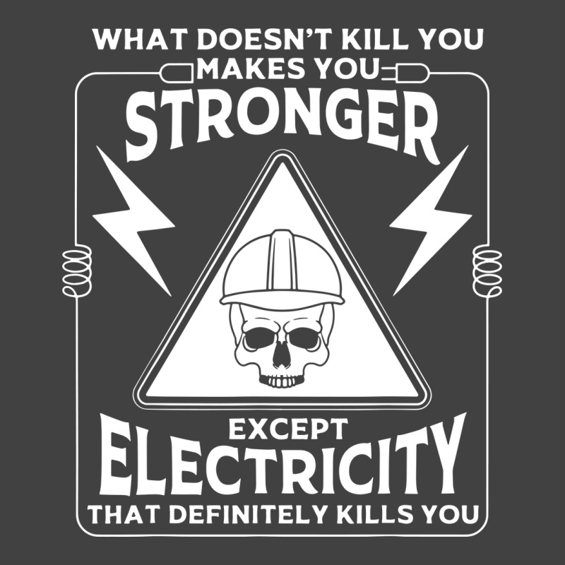 Electricity Kill You Lineman Vintage T-shirt | Artistshot