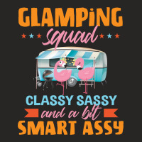 Glamping Squad Classy Sassy And A Bit Smart Assy Cute Flamingo Camping Ladies Fitted T-shirt | Artistshot