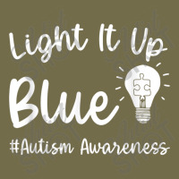 Light It Up Blue Autism Tee I Wear Blue For Autism Awareness T Shirt Dyed Cap | Artistshot