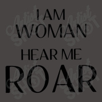 I Am Woman Hear Me Roar Dyed Cap | Artistshot