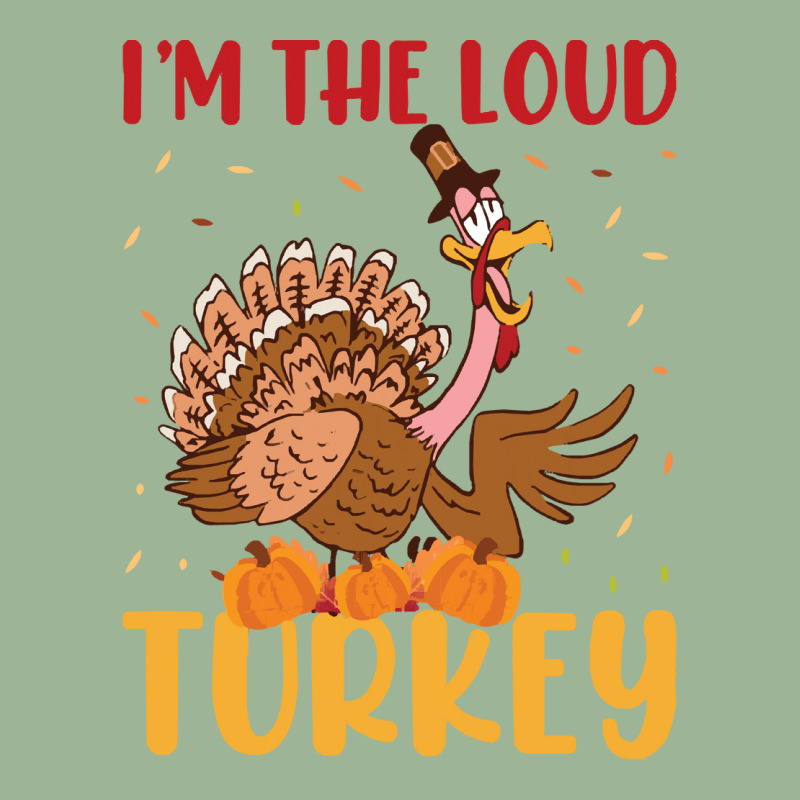 Thanksgiving Turkey I'm The Loud Turkey Urban Heavy T-shirt | Artistshot