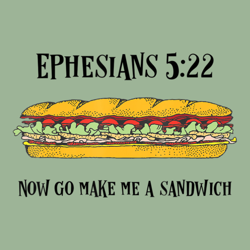 Ephesians 522 Now Go Make Me A Sandwich Urban Heavy T-shirt | Artistshot