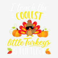 I Teach The Coolest Turkeys The Flock Thanksgiving Teacher Urban Heavy T-shirt | Artistshot