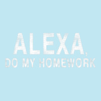 Alexa Do My Homework Joke Urban Pullover Hoodie | Artistshot