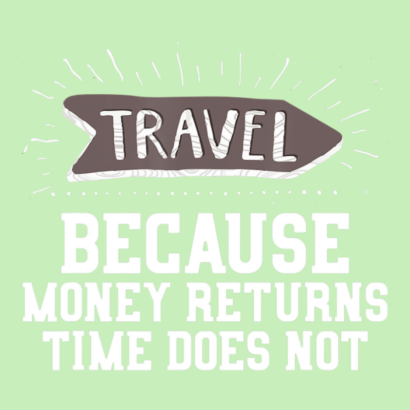 Travel Quote Money Returns Time Does Not Urban Pullover Hoodie by cm-arts | Artistshot