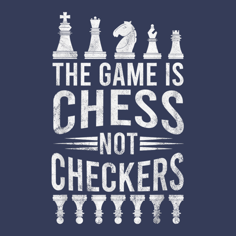 Game Is Chess Not Checkers Tshirt Grandmaster Chess Player T Shirt Visor hat by cm-arts | Artistshot