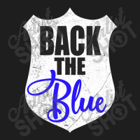 Back The Blue   Thin Blue Line Support Police Officer Premium Classic T-shirt | Artistshot