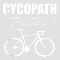 Funny Cycopath Gift For Bicycle Cyclist Cycling Tank Top Foam Trucker Hat | Artistshot