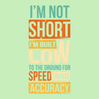 I'm Not Short I'm Built Low To The Ground For Speed Urban Heavy T-shirt | Artistshot