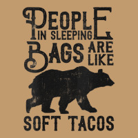 Womens People In Sleeping Bags Are Like Soft Tacos Funny Camping V Nec Urban Heavy T-shirt | Artistshot