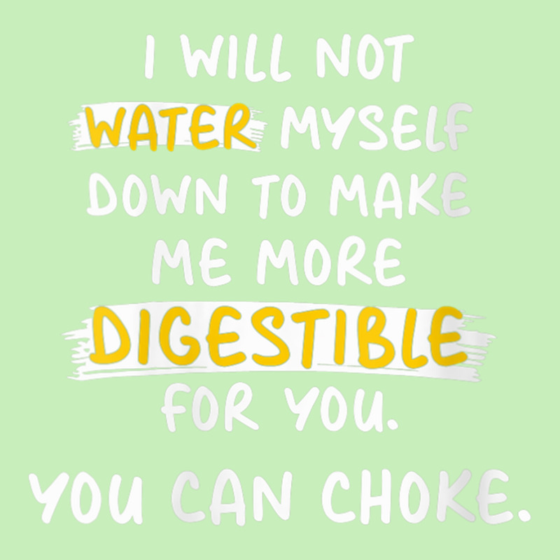 Womens I Will Not Water Myself Down To Make Me More Digestible V Neck Urban Heavy T-shirt by cm-arts | Artistshot