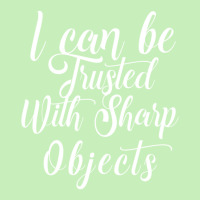 I Can Be Trusted With Sharp Objects   (4) Urban Pullover Hoodie | Artistshot