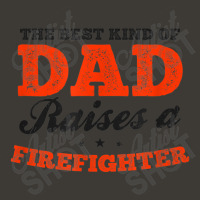 Best Dad Raises Firefighter Design Wildland Firefighter Bucket Hat | Artistshot