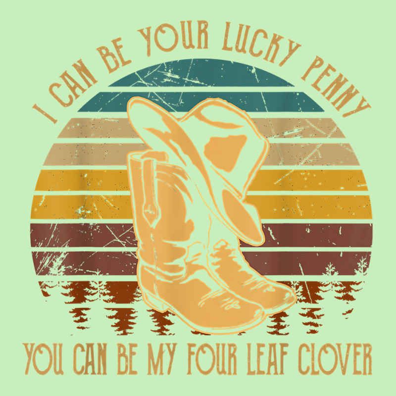 I Can Be Your Lucky Penny Tshirt Cowboys Boots Music Country T Shirt Urban Pullover Hoodie | Artistshot