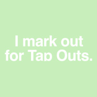 I Mark Out For Tap Outs Urban Pullover Hoodie | Artistshot