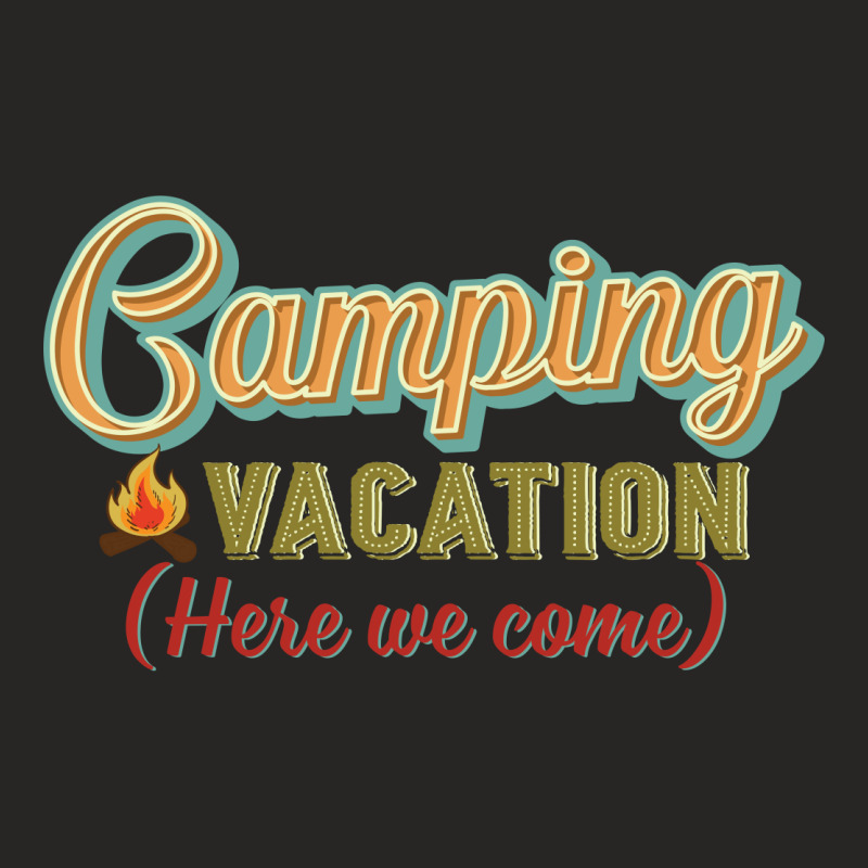 Camping Vacation Here We Come Retro Vintage Ladies Fitted T-Shirt by vip.pro123 | Artistshot