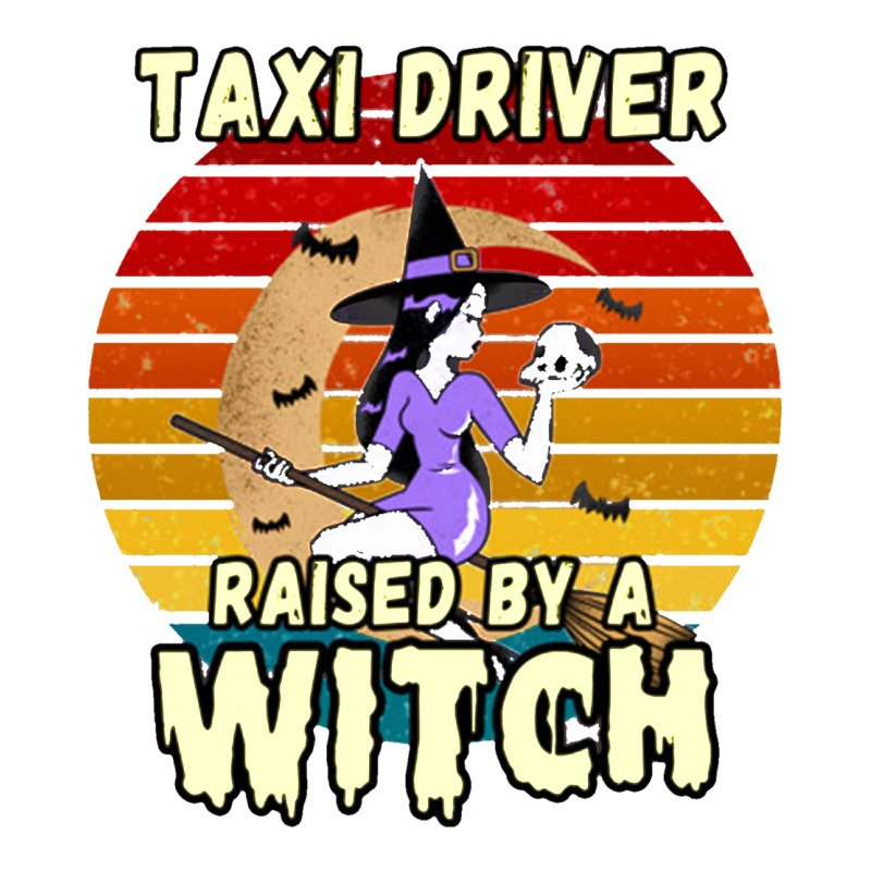 Taxi Driver Raised By A Witch, Halloween Design For Taxi Drivers Bomber Jacket by cm-arts | Artistshot