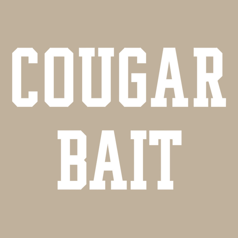 Cougar Bait Pullover Hoodie Sun Shade Cap by gehriglyssy | Artistshot