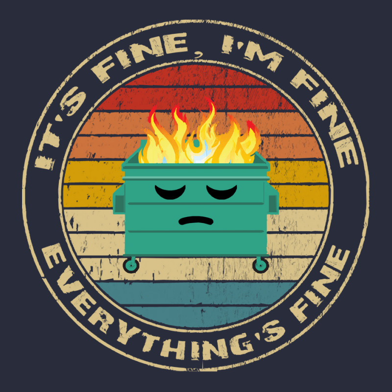 Its Fine Im Fine Everythings Fine T  Shirt It's Fine, I'm Fine, Everyt Mesh Back Trucker Hat | Artistshot