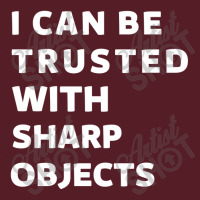 I Can Be Trusted With Sharp Objects Retro Trucker Cap | Artistshot