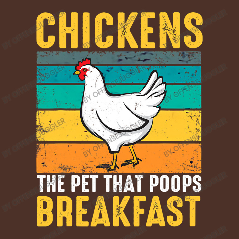 Chicken Cock Funny Chicken Chickens The Pet That Poops Breakfast 336 H Retro Trucker Cap by offensejuggler | Artistshot