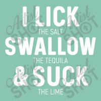 I Lick The Salt Swallow The Tequila And Suck Lime Snapback Trucker Cap | Artistshot