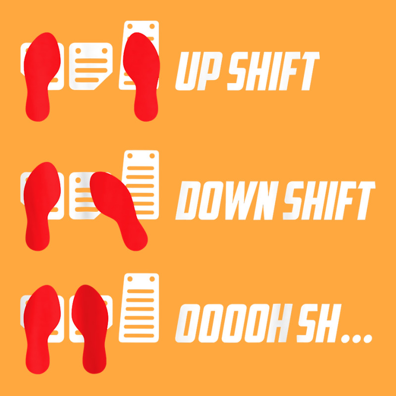 Up Shift Down Shift Oooh Sh... Manual Transmission Car Humor T Shirt Foam Trucker Hat | Artistshot