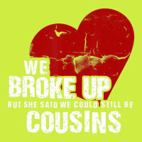 We Broke Up But She Said We Could Still Be Cousins Adjustable Baseball Cap | Artistshot