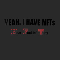 Yeah I Have Nfts Nice Fuckin' Tits T Shirt Adjustable Baseball Cap | Artistshot