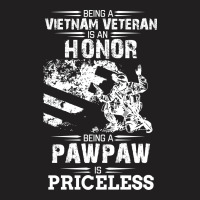 Being A Veteran Is An Honor But A Pawpaw Is Priceless T-shirt | Artistshot