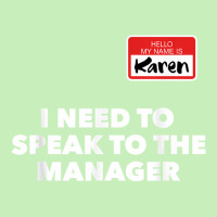 Karen Halloween Shirt Speak To The Manager Funny Costume T Shirt Urban Heavy T-shirt | Artistshot