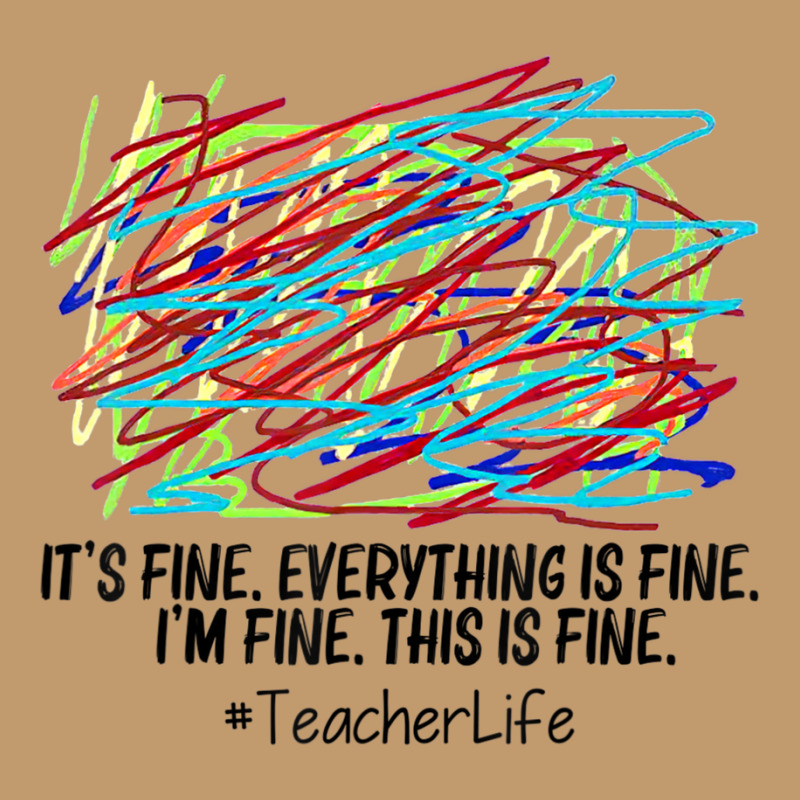 It's Fine Everything Is Fine I'm Fine This Is Fine Teacher Urban Heavy T-shirt | Artistshot