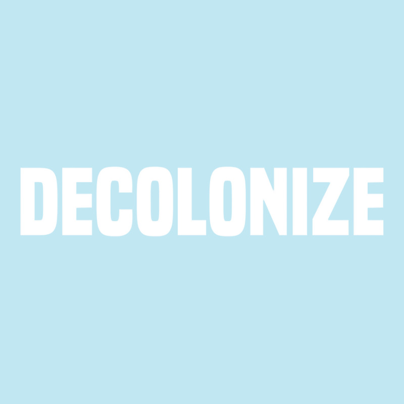 Decolonize Indigenous Native American Education Gift Sweatshirt Urban Heavy T-shirt | Artistshot