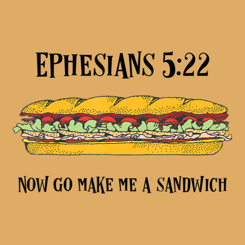 Ephesians 522 Now Go Make Me A Sandwich Urban Pullover Hoodie | Artistshot