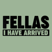 Fellas, I Have Arrived T Shirt Urban Pullover Hoodie | Artistshot