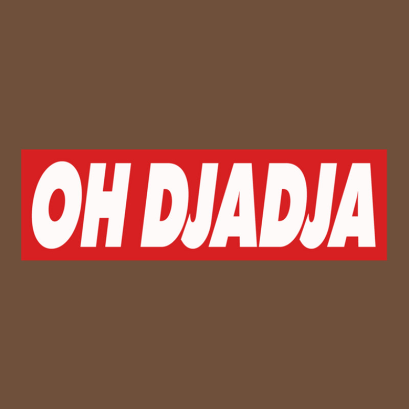 Oh Djadja Leatherette Tumbler | Artistshot