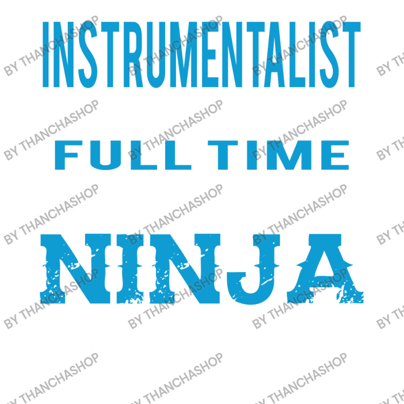 Instrumentalist Because Ninja Is Not A Job Title Seamless Cap by thanchashop | Artistshot