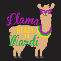 Mardi Gras T  Shirt Llama Ready To Mardi Gras Funny Llama Lover T  Shi T-shirt | Artistshot