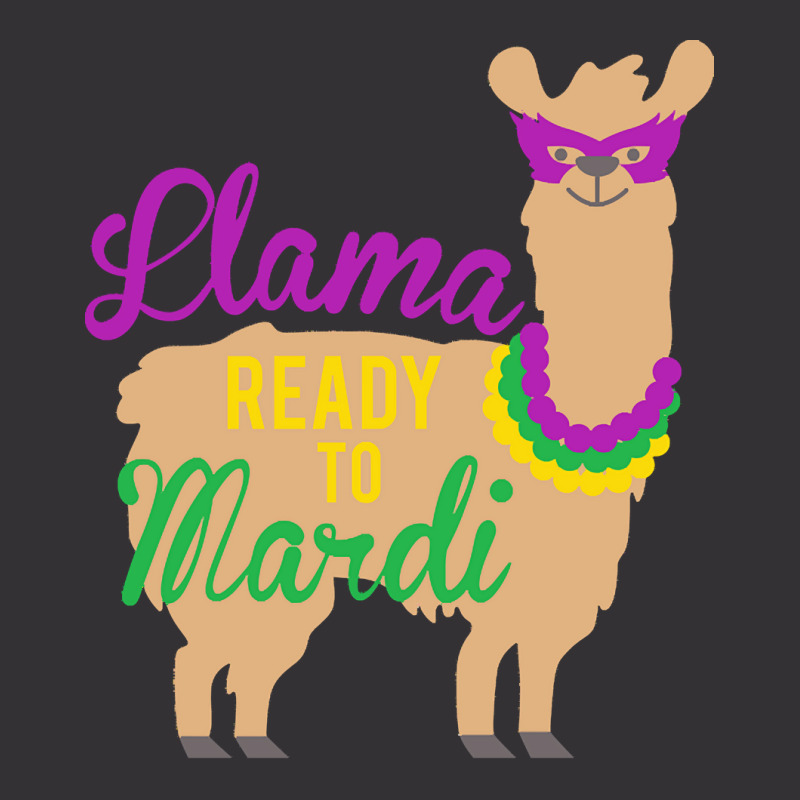 Mardi Gras T  Shirt Llama Ready To Mardi Gras Funny Llama Lover T  Shi Vintage Hoodie | Artistshot