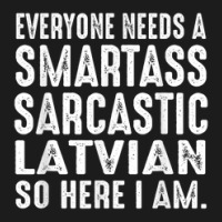 Funny Everyone Needs A Smartass Sarcastic Latvian Beanie | Artistshot