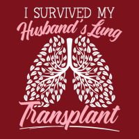 I Survived My Husband's Lung Transplant Organ Donation Premium T Shirt Beanie | Artistshot