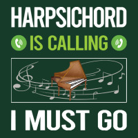 Harpsichord T Shirtit Is Calling I Must Go Harpsichord Harpsichordist Visor Hat | Artistshot