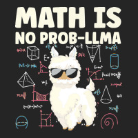 Math Is No Prob Lllma Llama T  Shirt Unisex Hoodie | Artistshot