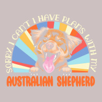 Dog Lover T  Shirt Sorry I Can't Have Plans With My Australian Shepher Retro Trucker Cap | Artistshot