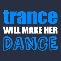 Trance T Shirt Will Make Her Dance Edm Rave Concert Retro Trucker Cap | Artistshot