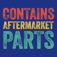 Contains Aftermarket Parts Funny Leg Amputation Prosthesis T Shirt Foam Trucker Hat | Artistshot