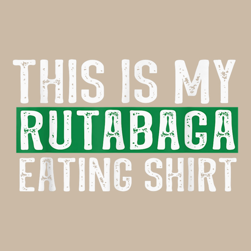 This Is My Rutabaga Eating T Shirt Foam Trucker Hat | Artistshot