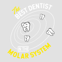 The Best Dentist In The Molar System  Dds Dentistry Foam Trucker Hat | Artistshot