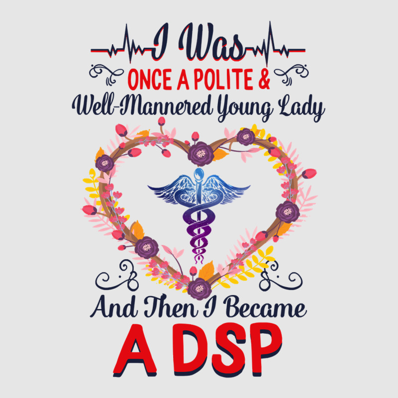 Nurse Dsps For Women Nurses Week Nursing School Tee I Became A Dsp I W Adjustable Baseball Cap by coolquirrell | Artistshot